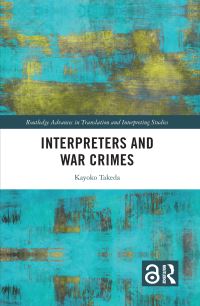 Book Cover for Interpreters and War Crimes by Kayoko Takeda