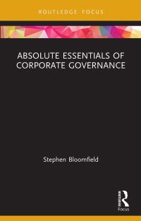 Book Cover for Absolute Essentials of Corporate Governance by Stephen Bloomfield