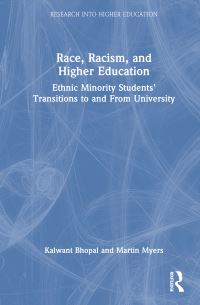 Book Cover for Race, Racism and Higher Education by Kalwant Bhopal, Martin Myers