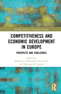 Book Cover for Competitiveness and Economic Development in Europe by Slawomir Bukowski, Alina Hyz, Marzanna Lament