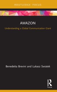 Book Cover for Amazon by Benedetta Brevini, Lukasz Swiatek