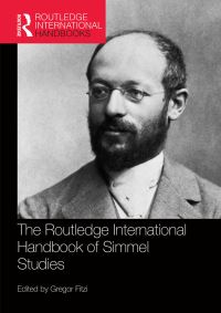 Book Cover for The Routledge International Handbook of Simmel Studies by Gregor Fitzi