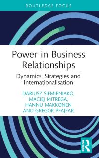 Book Cover for Power in Business Relationships by Dariusz Siemieniako, Maciej Mitrega, Hannu Makkonen, Gregor Pfajfar