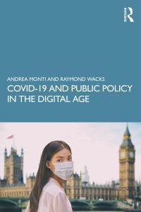 Book Cover for COVID-19 and Public Policy in the Digital Age by Andrea Monti, Raymond Wacks