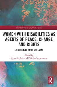 Book Cover for Women With Disabilities as Agents of Peace, Change and Rights by Karen Soldatic, Dinesha Samararatne