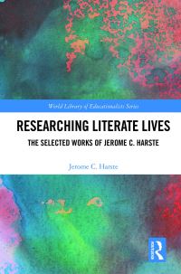 Book Cover for Researching Literate Lives by Jerome C Harste