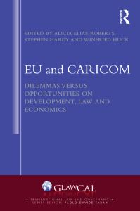Book Cover for EU and CARICOM by Alicia EliasRoberts, Stephen T Hardy, Winfried Huck