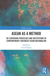 Book Cover for ASEAN as a Method by Ceren Ergenc
