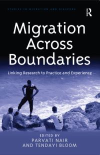Book Cover for Migration Across Boundaries by Parvati Nair, Tendayi Bloom