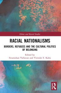 Book Cover for Racial Nationalisms by Sivamohan Valluvan, Virinder S Kalra