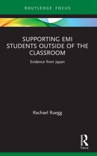 Book Cover for Supporting EMI Students Outside of the Classroom by Rachael Ruegg