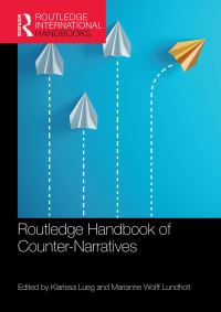 Book Cover for Routledge Handbook of Counter-Narratives by Klarissa Lueg, Marianne Wolff Lundholt