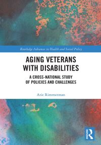 Book Cover for Aging Veterans With Disabilities by Arie Rimmerman