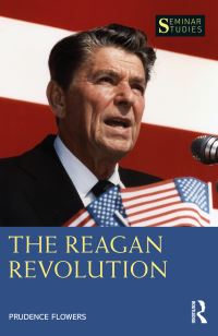 Book Cover for The Reagan Revolution by Prudence Flowers
