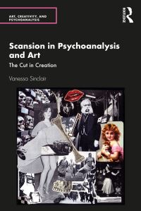 Book Cover for Scansion in Psychoanalysis and Art by Vanessa Sinclair