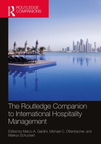 Book Cover for The Routledge Companion to International Hospitality Management by Marco A Gardini, Michael C Ottenbacher, Markus Schuckert