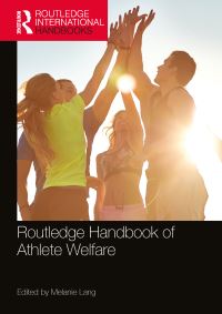 Book Cover for Routledge Handbook of Athlete Welfare by Melanie Lang