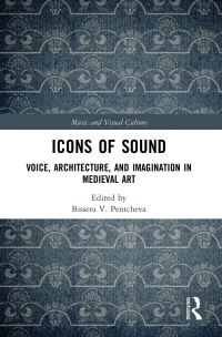 Book Cover for Icons of Sound by Bissera V Pentcheva