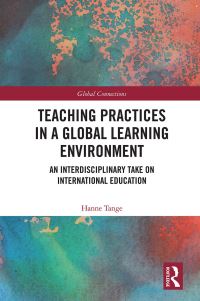 Book Cover for Teaching Practices in a Global Learning Environment by Hanne Tange