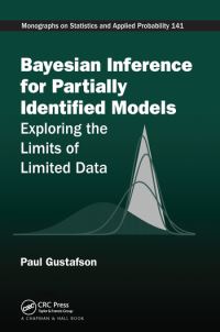 Book Cover for Bayesian Inference for Partially Identified Models by Paul Gustafson