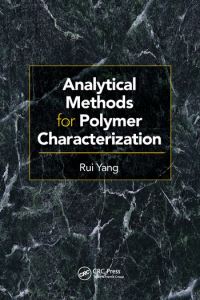 Book Cover for Analytical Methods for Polymer Characterization by Rui Yang