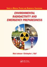 Book Cover for Environmental Radioactivity and Emergency Preparedness by Mats Isaksson, Christopher L Rääf