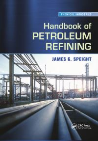Book Cover for Handbook of Petroleum Refining by James G Speight