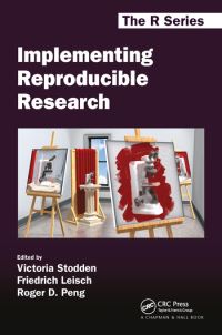 Book Cover for Implementing Reproducible Research by Victoria Stodden, Friedrich Leisch, Roger D. Peng