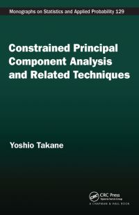Book Cover for Constrained Principal Component Analysis and Related Techniques by Yoshio Takane