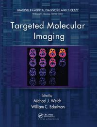 Book Cover for Targeted Molecular Imaging by Michael J Welch, William C Eckelman