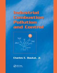Book Cover for Industrial Combustion Pollution and Control by Charles E Baukal