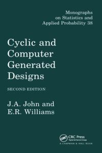 Book Cover for Cyclic and Computer Generated Designs by JA John, ER Williams
