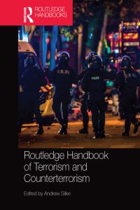 Book Cover for Routledge Handbook of Terrorism and Counterterrorism by Andrew Silke