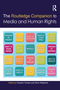 Book Cover for The Routledge Companion to Media and Human Rights by Howard Tumber, Silvio Waisbord