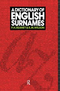 Book Cover for A Dictionary of English Surnames by Percy H Reaney, R M Wilson