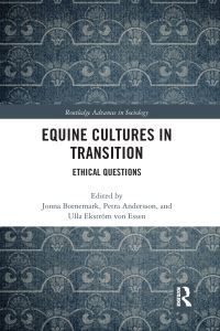 Book Cover for Equine Cultures in Transition by Jonna Bornemark, Petra Andersson, Ulla Ekström von Essen