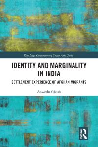 Book Cover for Identity and Marginality in India by Anwesha Ghosh