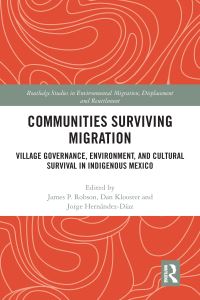 Book Cover for Communities Surviving Migration by James P Robson, Daniel J Klooster, Jorge Hernández Díaz