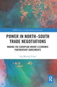 Book Cover for Power in North-South Trade Negotiations by Peg MurrayEvans