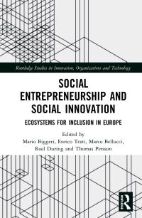 Book Cover for Social Entrepreneurship and Social Innovation by Mario Biggeri, Enrico Testi, Marco Bellucci, Roel During, H Thomas R Persson