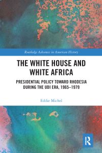Book Cover for The White House and White Africa by Eddie Michel