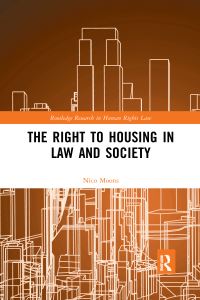 Book Cover for The Right to Housing in Law and Society by Nico Moons