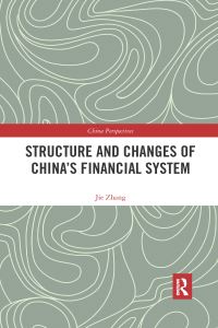 Book Cover for Structure and Changes of China's Financial System by Jie Zhang