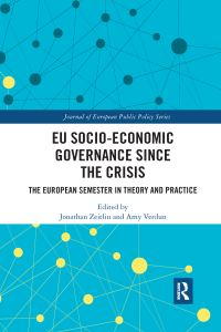 Book Cover for EU Socio-Economic Governance Since the Crisis by Jonathan Zeitlin, Amy Verdun