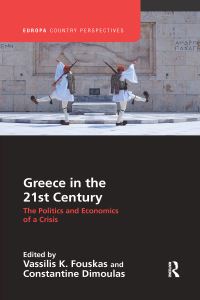 Book Cover for Greece in the 21st Century by Vassilis Fouskas, Constantine Dimoulas