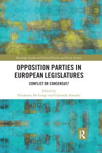 Book Cover for Opposition Parties in European Legislatures by Elisabetta De Giorgi, Gabriella Ilonszki