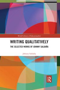 Book Cover for Writing Qualitatively by Johnny Saldaña