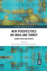 Book Cover for New Perspectives on India and Turkey by Smita Jassal, Halil Turan