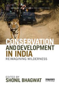 Book Cover for Conservation and Development in India by Shonil Bhagwat