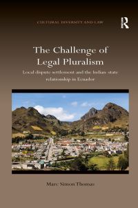 Book Cover for The Challenge of Legal Pluralism by Marc Simon Thomas